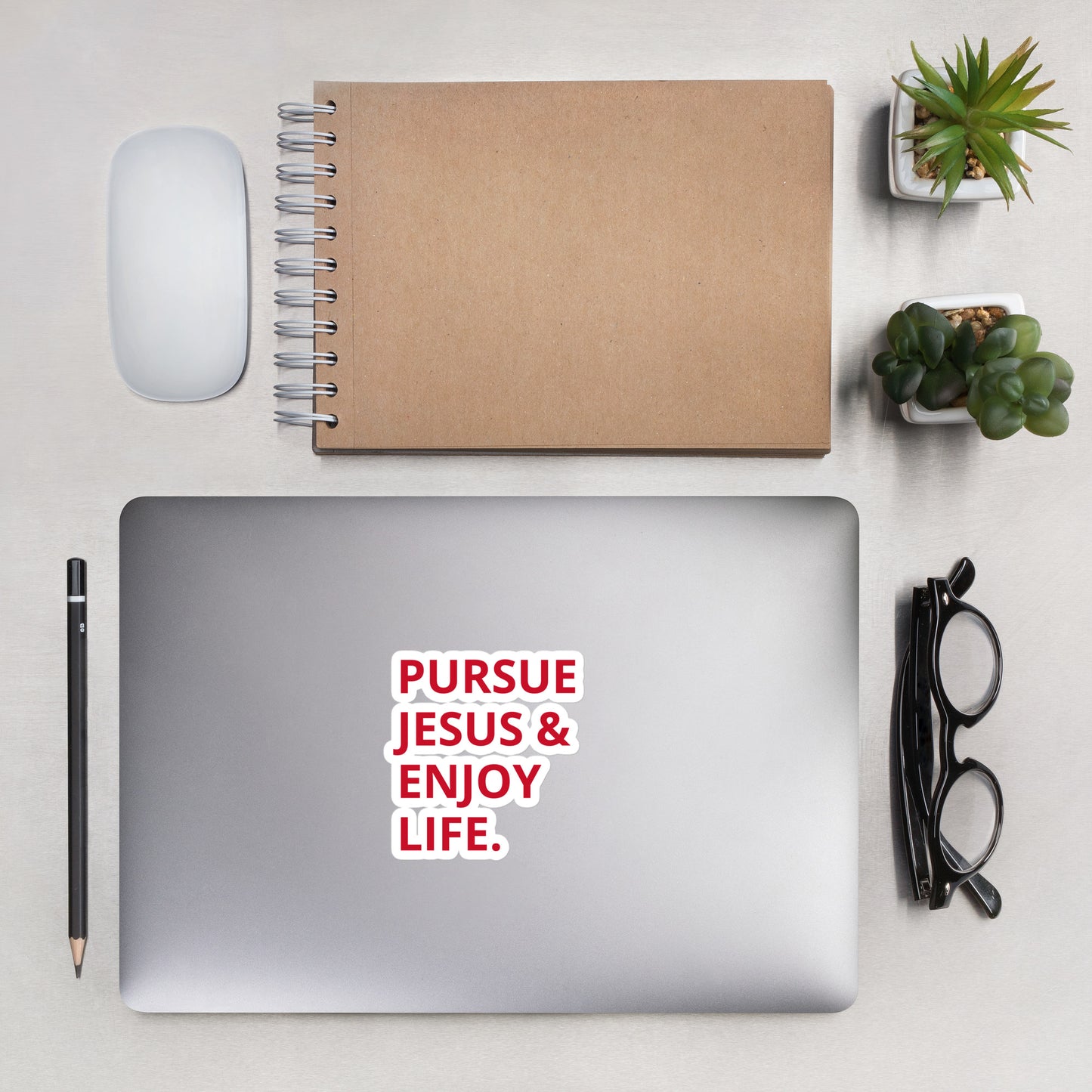 PURSUE JESUS AND ENJOY LIFE Bubble-free stickers