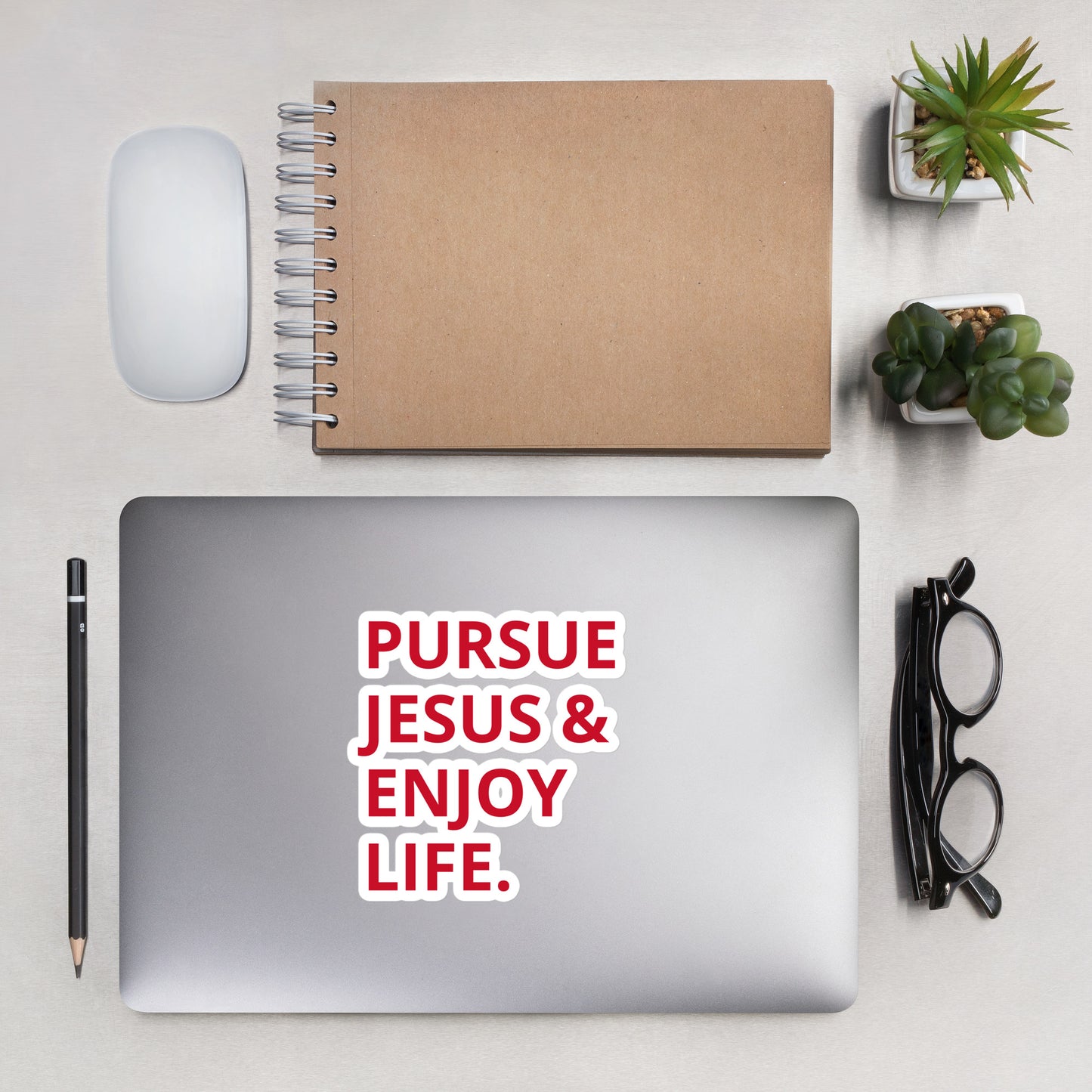 PURSUE JESUS AND ENJOY LIFE Bubble-free stickers